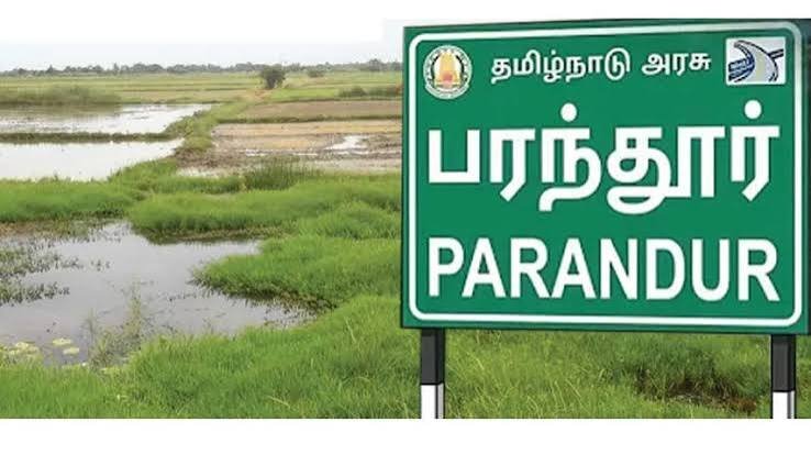 பரந்தூர் விமானநிலைய திட்டத்தை நிறுத்த வேண்டும் என்று தமிழ்நாடு அரசு எந்த கோரிக்கையும் வைக்கவில்லை: